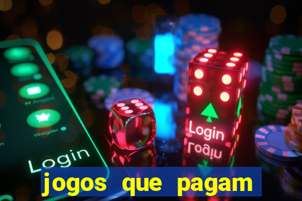 jogos que pagam dinheiro de verdade via pix